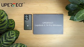 UPERFECT X 14 Pro Wireless LapDock DeX Monitor TouchScreen [upl. by Acinorrev]