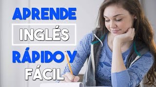 Como Aprender Inglés Rápido Y Fácil [upl. by Neelear]