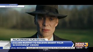 Cillian Murphy to be honored at Palm Springs Film Festival [upl. by Merfe659]