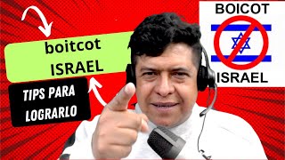 Tips para hacer Boicot a Israel  Untaljose [upl. by Yttik]