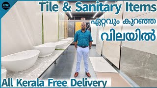 Tile amp Sanitary Items എല്ലാം ഏറ്റവും കുറഞ്ഞ വിലയിൽAll kerala Free DeliveryGraniteDr Interior [upl. by Anhavas]