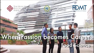 Career insights of Food Science PolyU ABCT FST X FDMT [upl. by Wey]