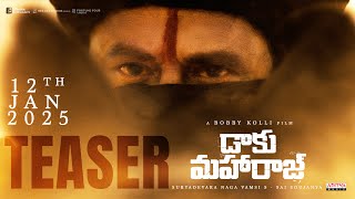 Daaku Maharaaj Teaser  Nandamuri Balakrishna  Bobby Kolli  Thaman S  S Naga Vamsi [upl. by Tobye]