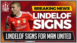 LINDELOF SIGNS FOR MANCHESTER UNITED  MAN UTD TRANSFER NEWS [upl. by Ttocs]