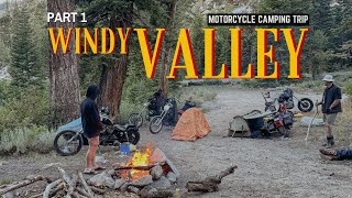 Windy Valley Moto Camping Trip  Part 1 [upl. by Marva430]