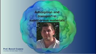 Adsorption and transport in nanoporous materials [upl. by Moth]