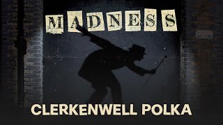 Madness  Clerkenwell Polka Official Audio [upl. by Huxley835]