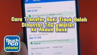 Cara Transfer Baki Tidak Boleh Dihantar NonTransferable Balance TnG eWallet ke Akaun Bank [upl. by Enieledam]