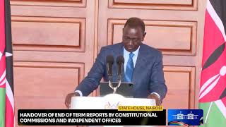 Handover of End of Term Reports by Constitutional Commissions and Independent Offices State Hous… [upl. by Allain]