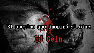 El ASESINO que INSPIRÓ a quotLA MASACRE DE TEXASquot  ED GEIN [upl. by Demp564]