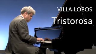 Tristorosa • VillaLobos • Marcelo Verzoni [upl. by Latisha]