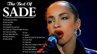 Best of Sade Sade Greatest Hits Full Album 2022 \ Best Songs of Sade [upl. by Nilesoj]