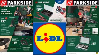 Catalogue LIDL du 4 au 10 octobre 2023 💥 Arrivage Bricolage PARKSIDE 🛠 [upl. by Horwath]