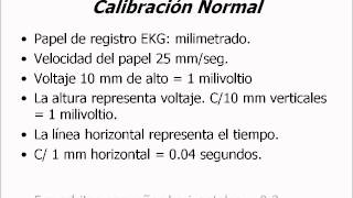 Electrocardiograma 4 Calibración normal Valores normales electrocardiográficos [upl. by Salem419]