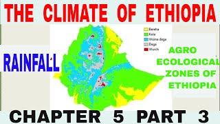 Climate of Ethiopia Chapter 5 Part 3 [upl. by Chlo]