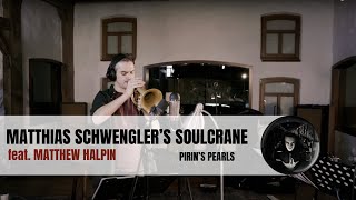 Matthias Schwengler  Pirins Pearls Soulcrane [upl. by Lahcsap]