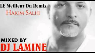 Hakim Salhi Yak Ana Nebghiha Remixer par Dj Lamine  YouTubeflv [upl. by Carolynne158]