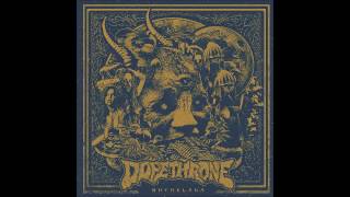 Dopethrone  Riff Dealer [upl. by Grani]