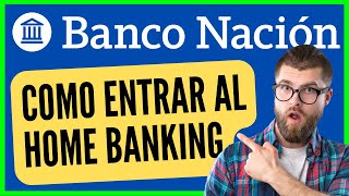 【 2024 】✅ BNA Home Banking Personas  Como ingresar al Home Banking del Banco Nación Red Link [upl. by Afatsum]