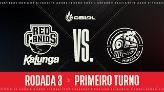 CBLOL 2022 2ª Etapa  Fase de Pontos  RED Kalunga x Miners 1º Turno [upl. by Hardigg631]