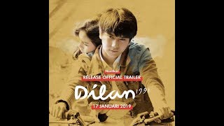 Tanggal Rilis Official Trailer Dilan 1991 [upl. by Hildebrandt]