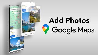 How To Add Photos In Google Maps [upl. by Saba320]