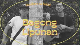 Bagong Lipunan Acoustic Version cover by Musikero sa Bukid [upl. by Onailime]