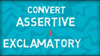 Convert Assertive to Exclamatory Sentence  Transformation of Sentences [upl. by Nico]