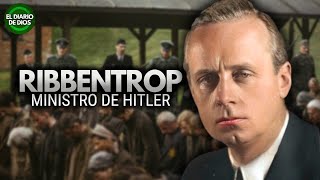 Ribbentrop  Ministro de Asuntos Exteriores de Hitler Documental [upl. by Tsan]