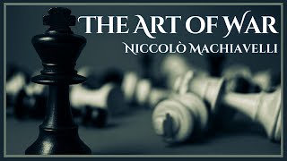 The Art of War  Niccolò Machiavelli  Full Audiobook Part 1 [upl. by Wall]