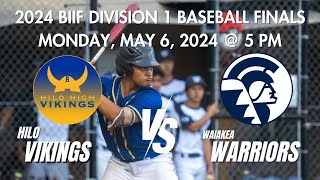 Game 3 Hilo High Vikings vs Waiakea Warriors  BIIF DI Baseball Finals [upl. by Alene]