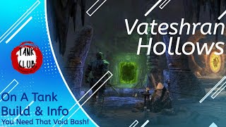 Vateshran Hollows on a Tank  Build amp Info  Elder Scrolls Online [upl. by Downs]