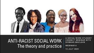 Antiracist social work The theory and practice Social work student connect webinar 6 [upl. by Airotal860]