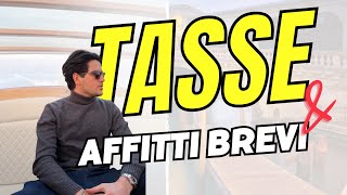 AFFITTI BREVI e TASSE 😱  Ciò che devi assolutamente sapere [upl. by Llerehc]