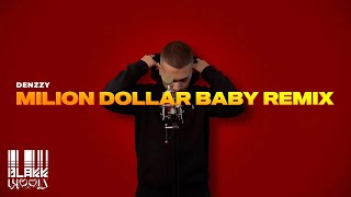 Denzzy  Milion dollar baby remix OFFICIAL VIDEO [upl. by Wassyngton]