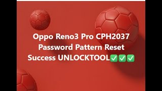 Oppo Reno3 Pro CPH2037 Password Pattern Reset Success UNLOCKTOOL [upl. by Ellicul816]