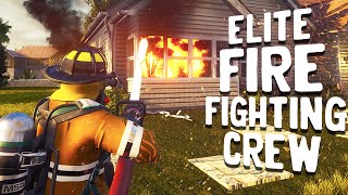 Firefighter Simulator  THE MOST ELITE FIRE CREW [upl. by Nohtahoj116]