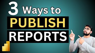 3 ways to publish Power BI reports [upl. by Ymled]