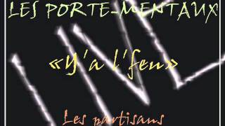 Les portementaux  Les partizanswmv [upl. by Petracca]