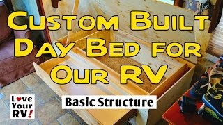 Remodeling My RV Interior Part Two  Daybed Build [upl. by Emmett897]