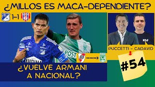 ¿Millonarios es MacaDependiente ¿Armani Volverá a Nacional  RumorDeBuenJuego [upl. by Emad]