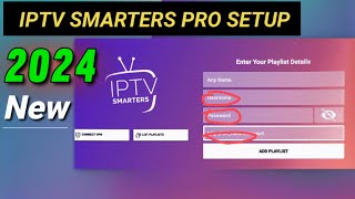 How to set up IPTV smarters pro 2024  step by step [upl. by Thorn]