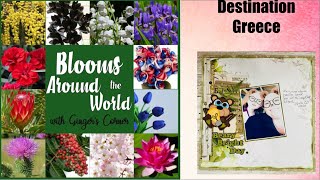 Blooms Around the World In 30 Days  Destination Greece  Scrapbooking Layout Challenge [upl. by Leisam940]