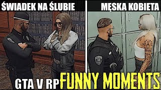 GTA V RPŚWIADEK NA ŚLUBIEMĘSKA KOBIETAPOCAŁUJ JĄTO BYL TAZERFACET Z JEDNYM JDREMSELFIE FM [upl. by Ibmab]