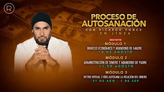 ¿Por Qué tu INGRESO tiene que ver con tu MADRE Proceso de Autosanacion con Ricardo Ponce  Modulo1 [upl. by Ardekal23]