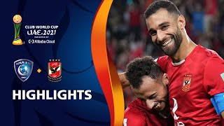 Al Hilal SFC v Al Ahly SC  FIFA Club World Cup UAE 2021  Match Highlights [upl. by Ielarol]