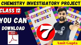 Chemistry Investigatory Project Class 12  Chemistry Project File Class 12  Amit Gupta  CBSE  JEE [upl. by Nart]