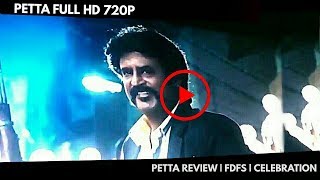 Petta Full Movie HD  Review  FDFS  Celebrations  Petta Scenes  Rajinikanth  Petta Movie [upl. by Zink]