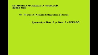 18 TP Clase 5 Repaso Ej2 y Ej 3 [upl. by Luoar810]