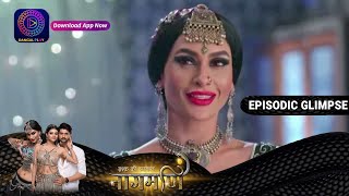 Ishq Ki Dastaan Naagmani  EP 192 Part 1  Episodic Glimpse  Dangal TV [upl. by Donn786]